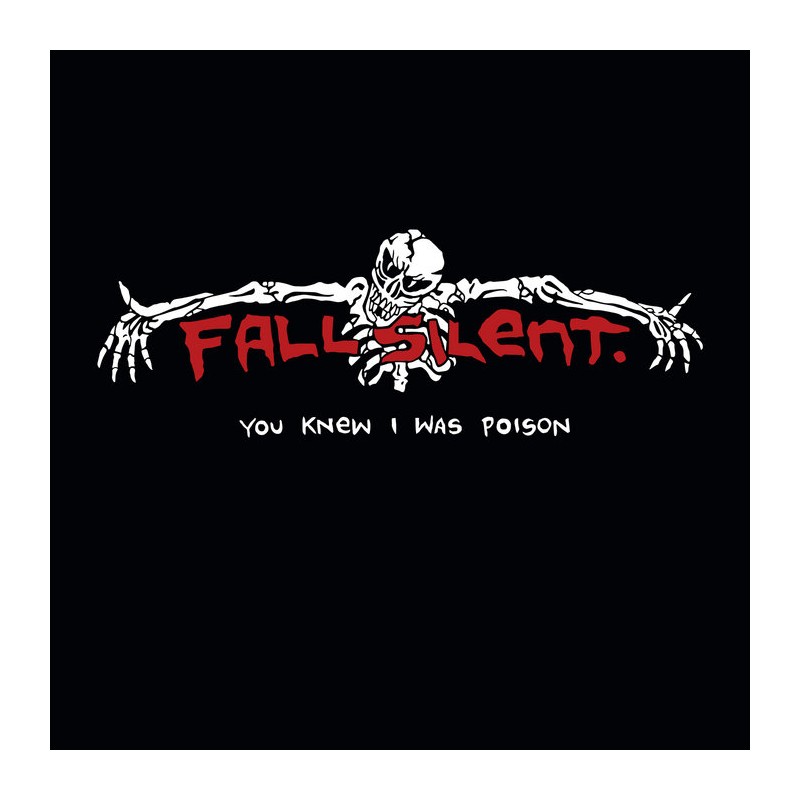 Fall Silent - You Knew I Was Poison LP
