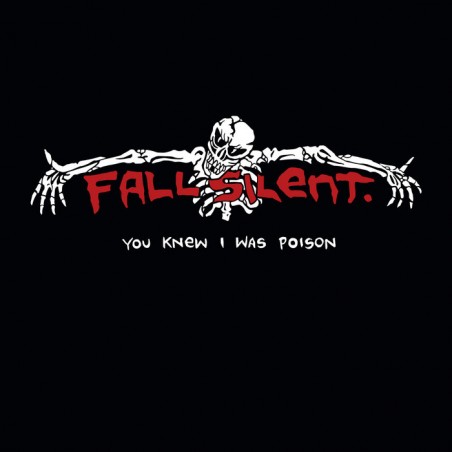 Fall Silent - You Knew I...