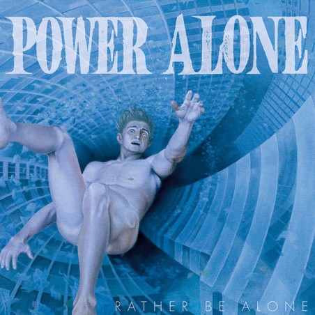 Power Alone - Rather Be...