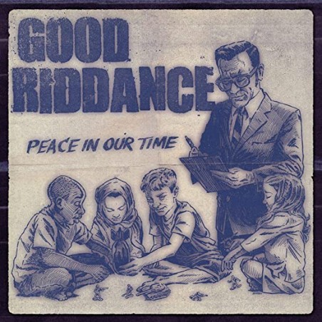 Good Riddance - Peace In...