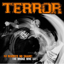 Terror - No Regrets No Shame: The Bridge Nine Days LP
