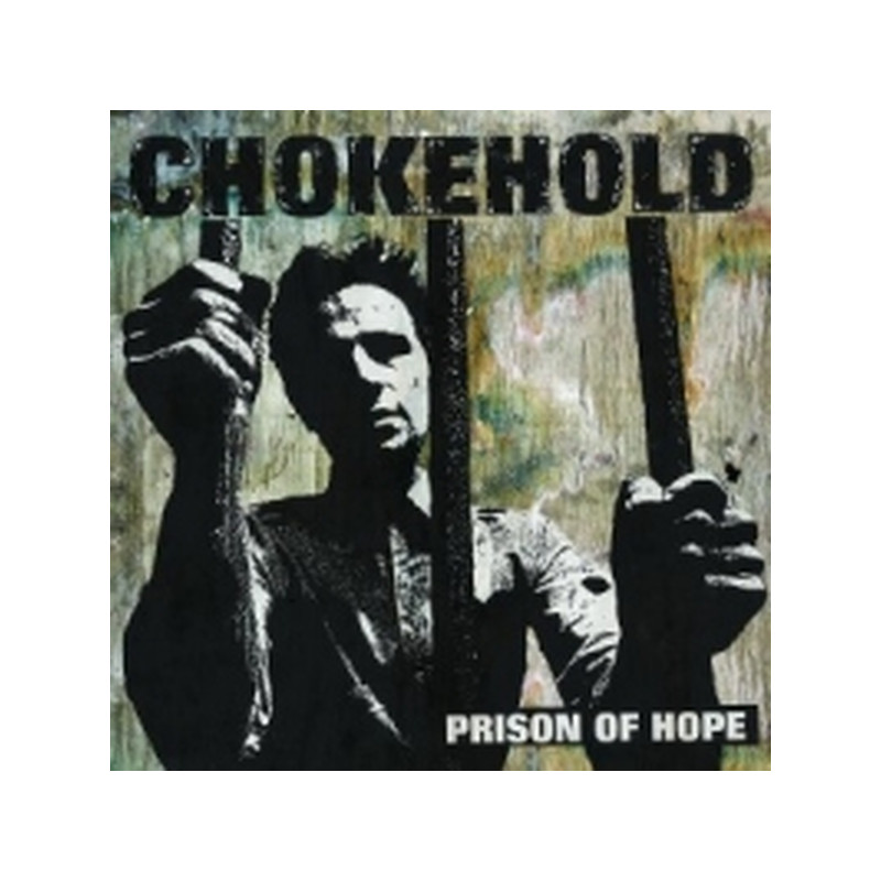 Chokehold - Prison Of Hope LP