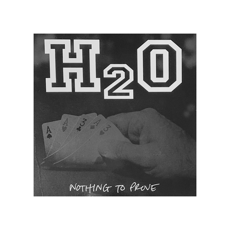 H2O - Nothing To Prove LP...