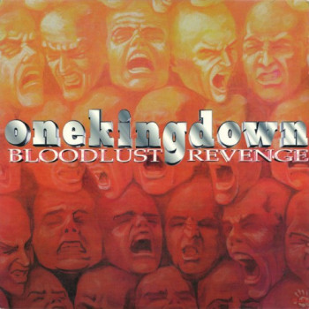 One King Down - Bloodlust Revenge 12"