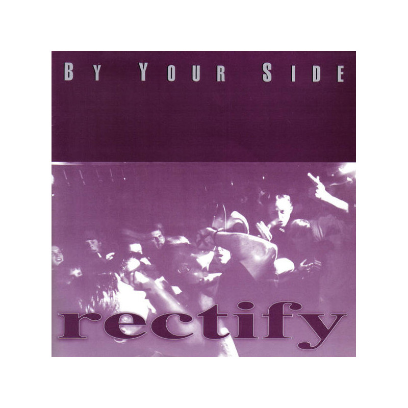 Rectify - By Your Side 7"