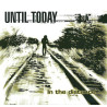 Until Today - In The Distance 7"