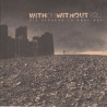 With Or Without You - Six Reasons To Drop Out 7"