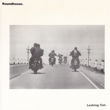 Roundhouse - Lashing Out 7"