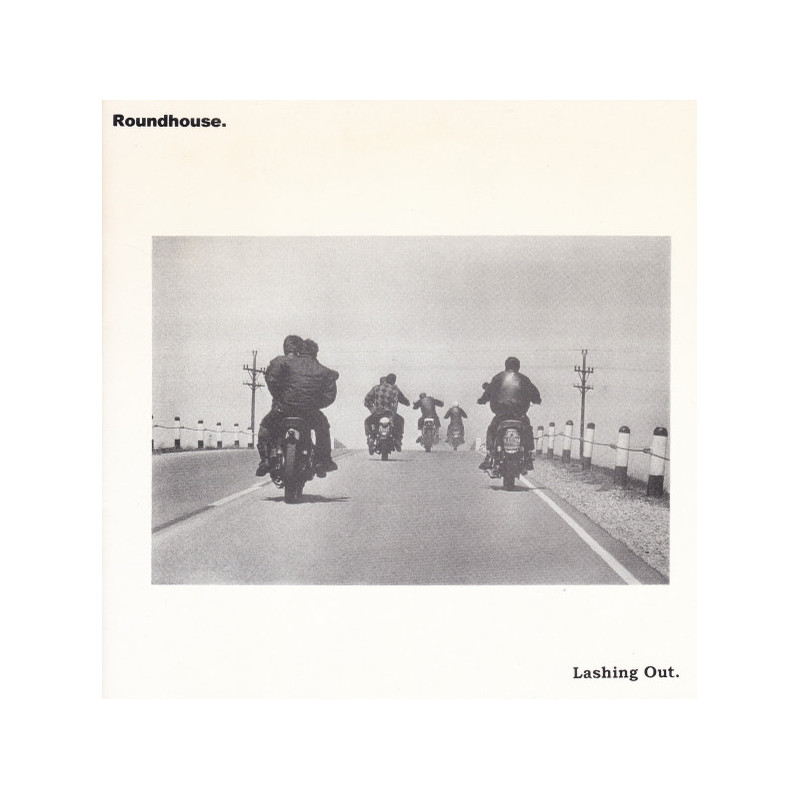Roundhouse - Lashing Out 7"