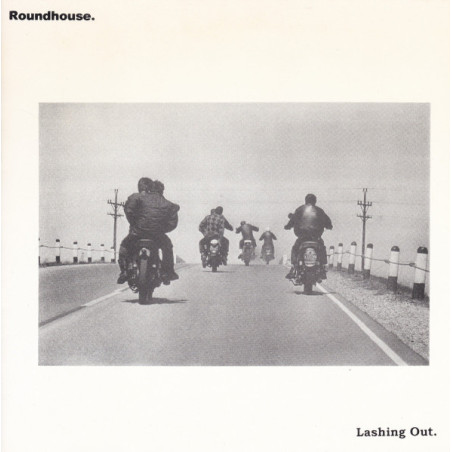 Roundhouse - Lashing Out 7"