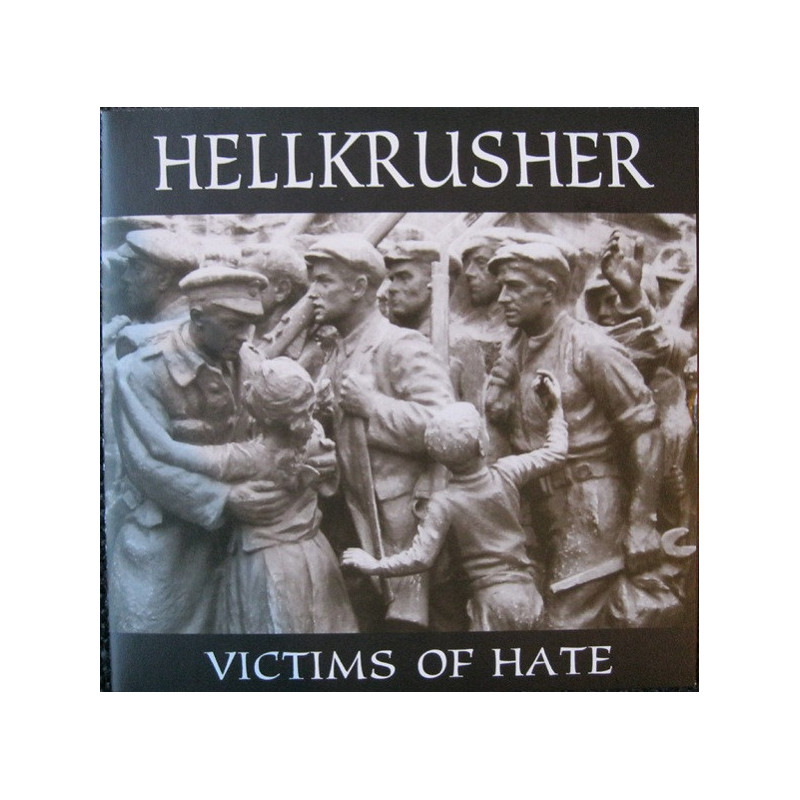 Hellkrusher - Victims Of Hate 7"