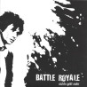 Battle Royale - Nichts Geht Mehr 7"