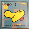 Ego. - Form As Function 7"