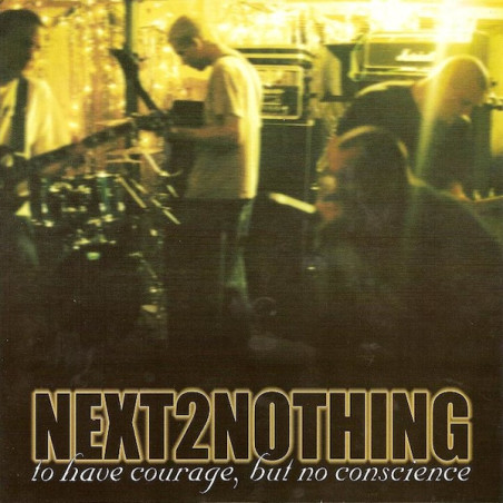 Next 2 Nothing - To Have...