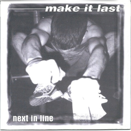 Make It Last - Next In Line 7"