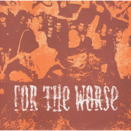 For The Worse - The Chaos...