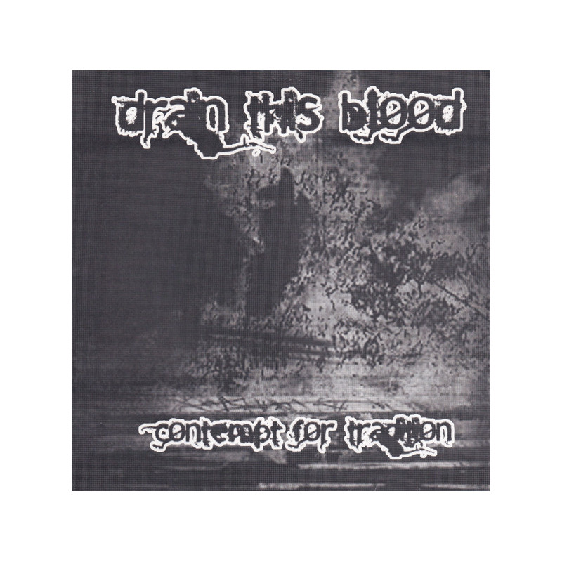 Drain This Blood - Contempt For Tradition 7"