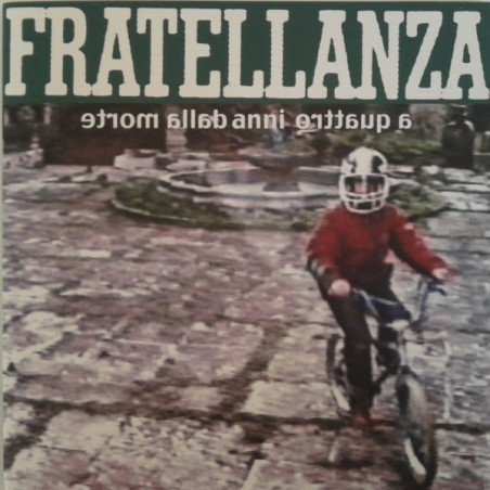 Fratellanza - A Quattro...