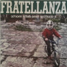 Fratellanza - A Quattro Anni Dalla Morte 7"
