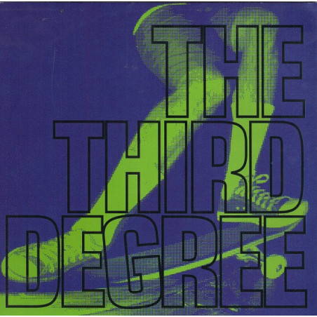 The Third Degree - st 7"