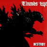 Thumbs Up! - Destroy 7"