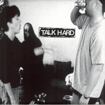 Talk Hard / Racical Attack - Split 7"