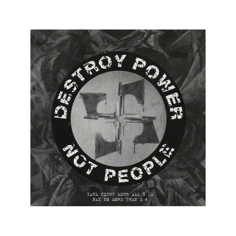 V.A. - Destroy Power, Not People 7"