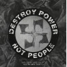 V.A. - Destroy Power, Not People 7"