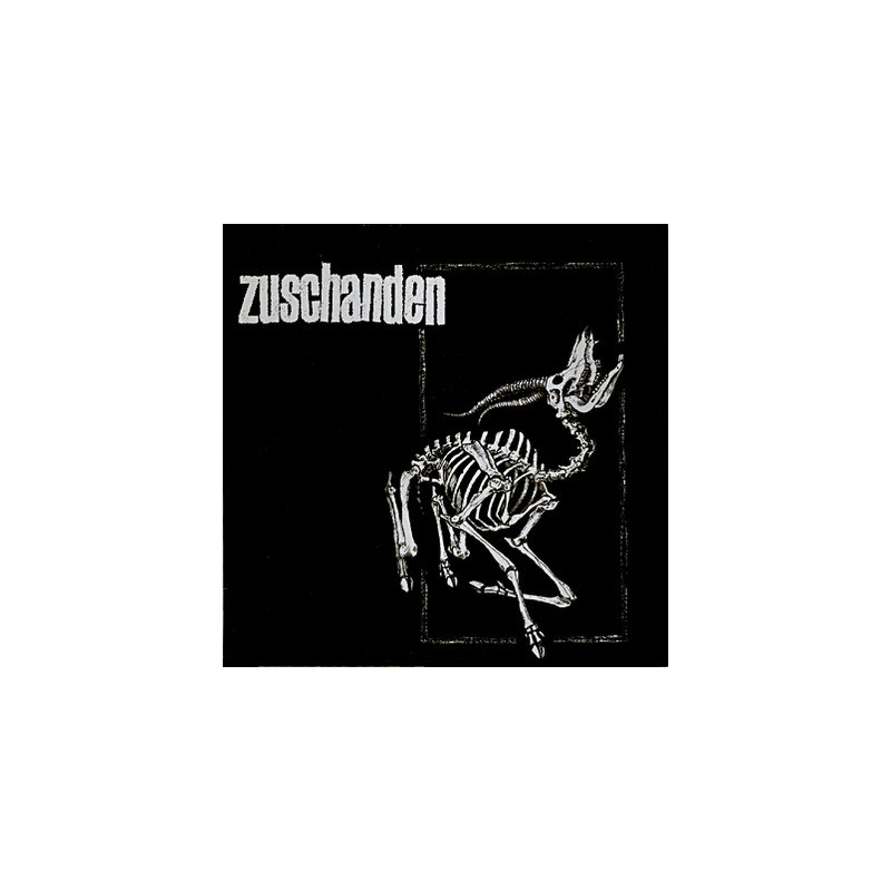 Zuschanden - If You Won't Build It 7"