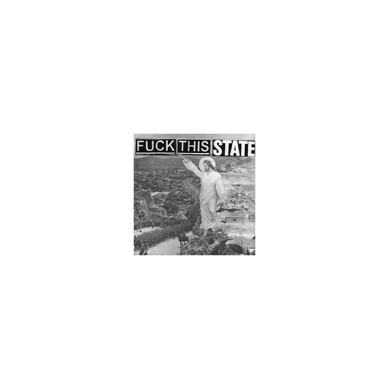 Fuck This / State - Split 7"