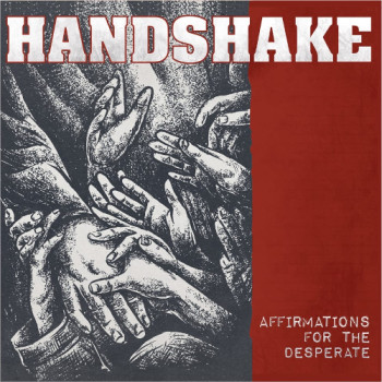 Handshake - Affirmations For The Desperate 12"