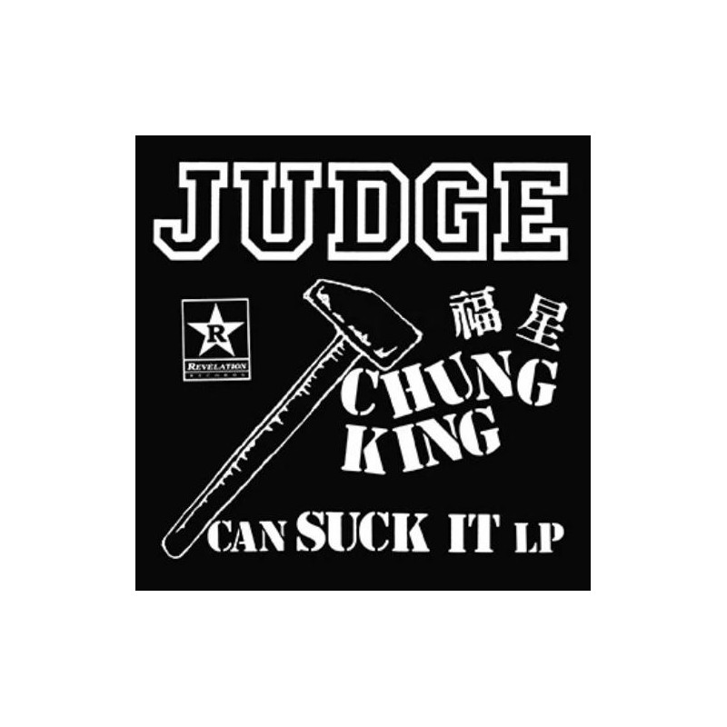 Judge - Chung King Can Suck It LP