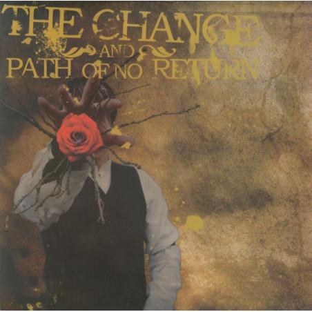 The Change / Path Of No...