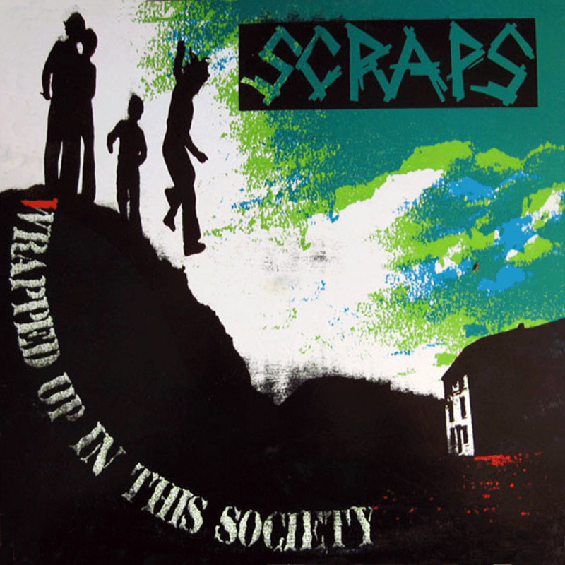 Scraps - Wrapped Up In This Society LP