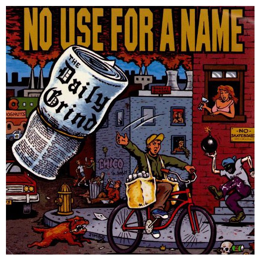 No Use For A Name - The Daily Grind