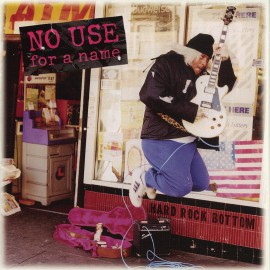 No Use For A Name - Hard Rock Bottom LP