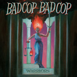Bad Cop / Bad Cop - Warriors LP