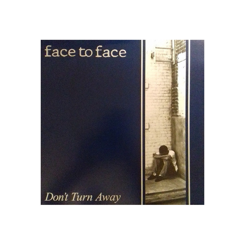 Face To Face - Don't Turn Away LP