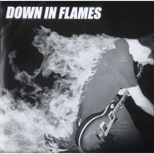 Down In Flames - st 7"