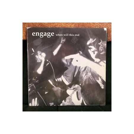 Engage - When Will This End 7"