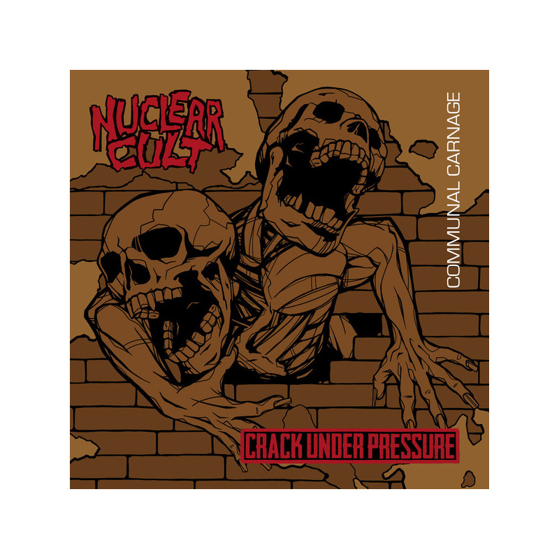 Nuclear Cult / Crack Under Pressure - Split 12"