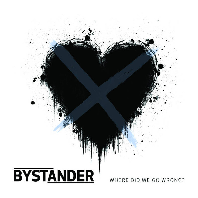 Bystander - Where Did We Go Wrong? 12"