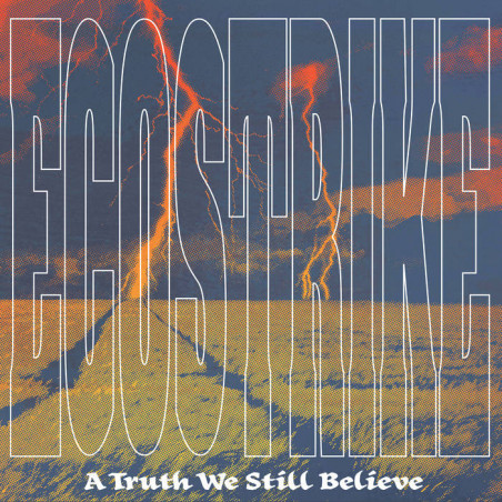 Ecostrike - A Truth We Still Believe LP