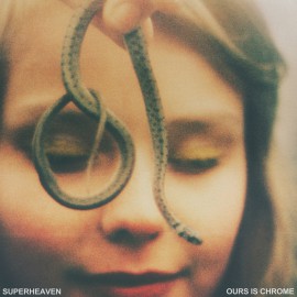 Superheaven - Ours Is Chrome LP
