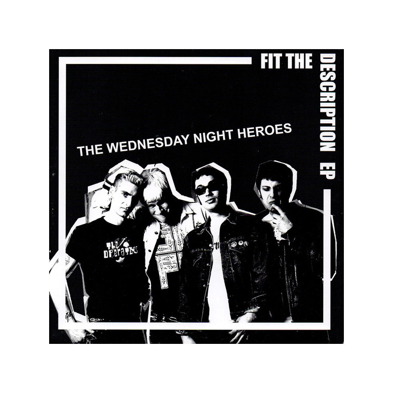 The Wednesdy Night Heroes - Fit The Description 7"