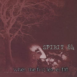 Spirit 84 - When The First...